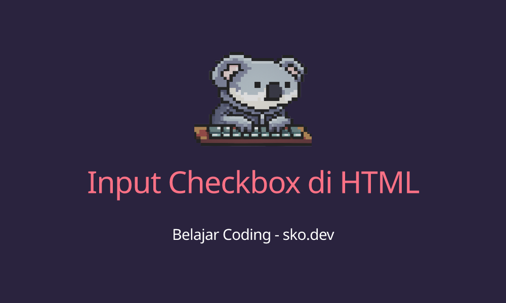 input-checkbox-di-html