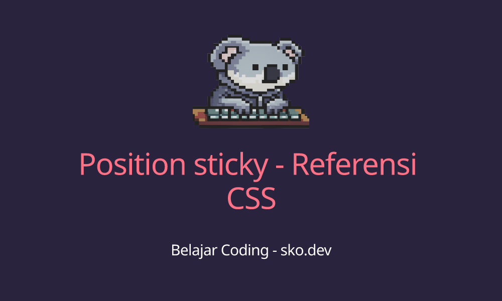 Position Sticky Referensi Css 7543