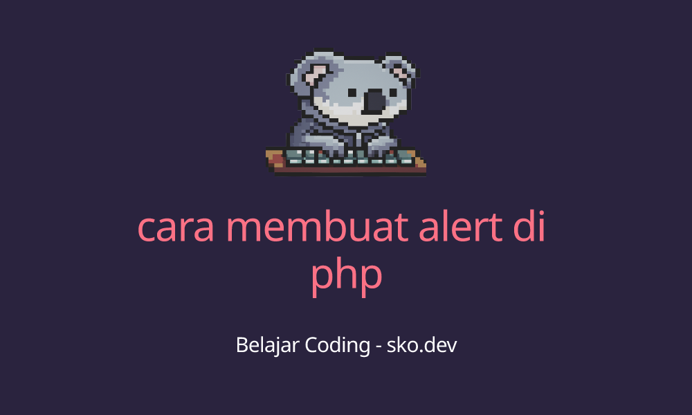 cara membuat alert di php