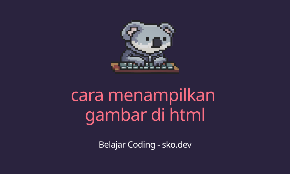 cara menampilkan gambar di html
